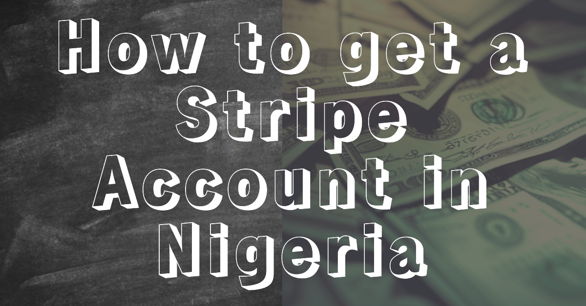 X (Twitter) Ads Revenue Program: How to Get a Stripe Account in Nigeria in 2023