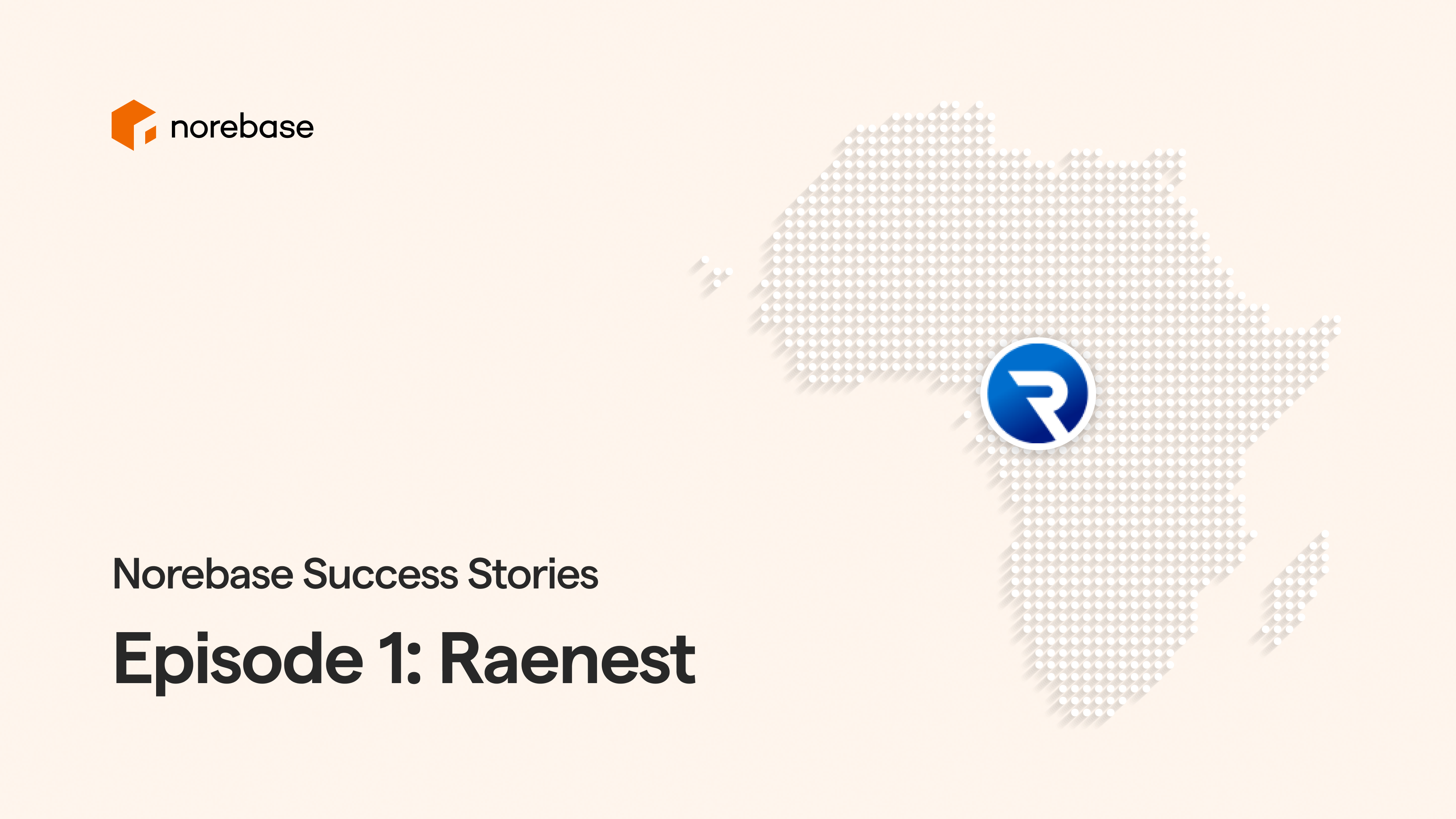 Norebase Success Stories: Raenest